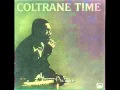 John Coltrane Just Friends