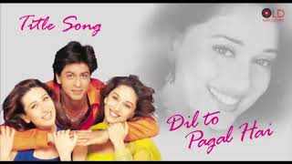 Download lagu Dil to pagal hai  Title song HD 1080p mp3