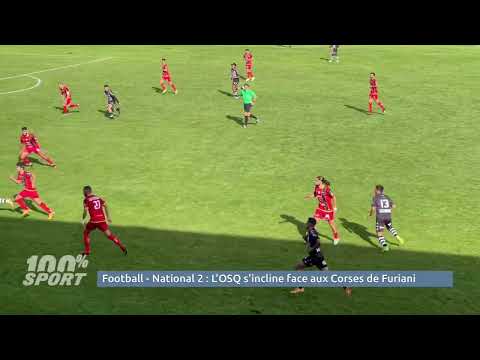 FOOTBALL - National 2 : Retour sur le match OSQ/Furiani