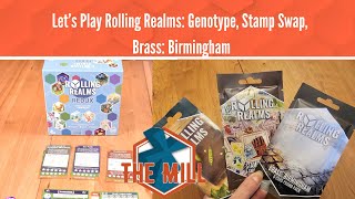 Let's Play Rolling Realms: Genotype, Stamp Swap, Brass: Birmingham