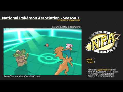 NPA 3 Week 7 - RastaCharmander (Castelia Cones) vs Fatum (Seafoam Islanders) Game 2
