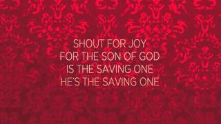 Joy To The World Shout For Joy