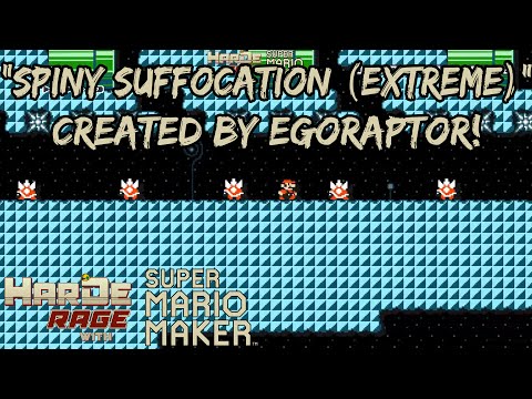 Spiny Suffocation (Extreme) | HarDe Rage | Super Mario Maker