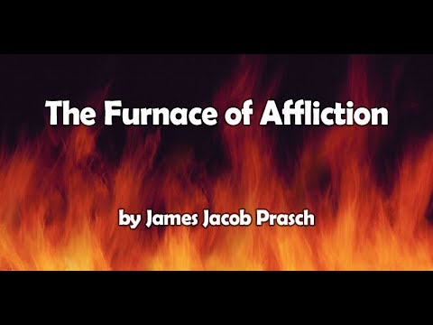 The Furnace of Affliction | Daniel 3:8-30