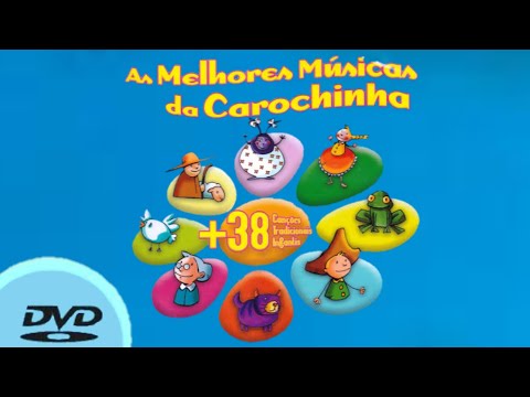 As Melhores Músicas da Carochinha - (DVD Completo) • 2007