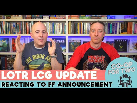 Reacting to LOTR LCG new core box announcement from Fantasy Flight