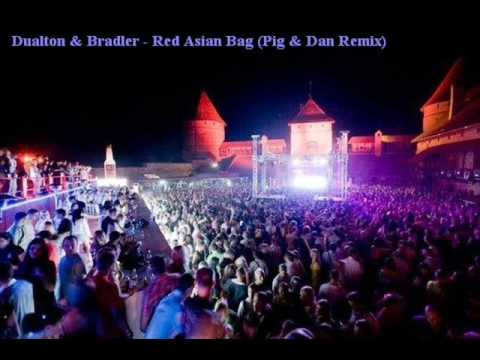 Dualton & Bradler - Red Asian Bag (Pig & Dan Remix)