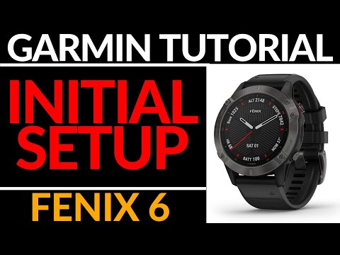 Initial Setup - Garmin Fenix 6 Tutorial - Getting Started