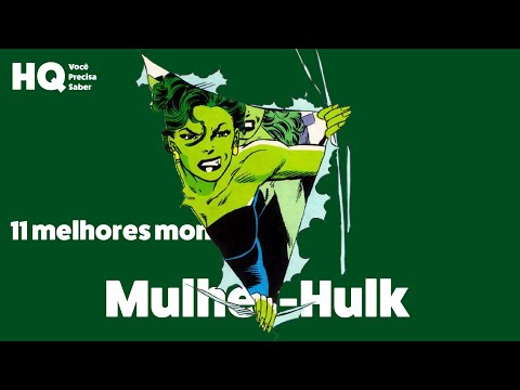 Mulher-Hulk de John Byrne | 11 melhores momentos