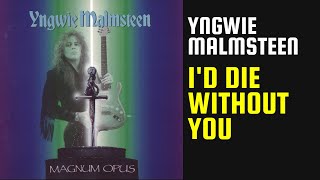 Yngwie Malmsteen - I&#39;d Die Without You - Lyrics - Tradução pt-BR
