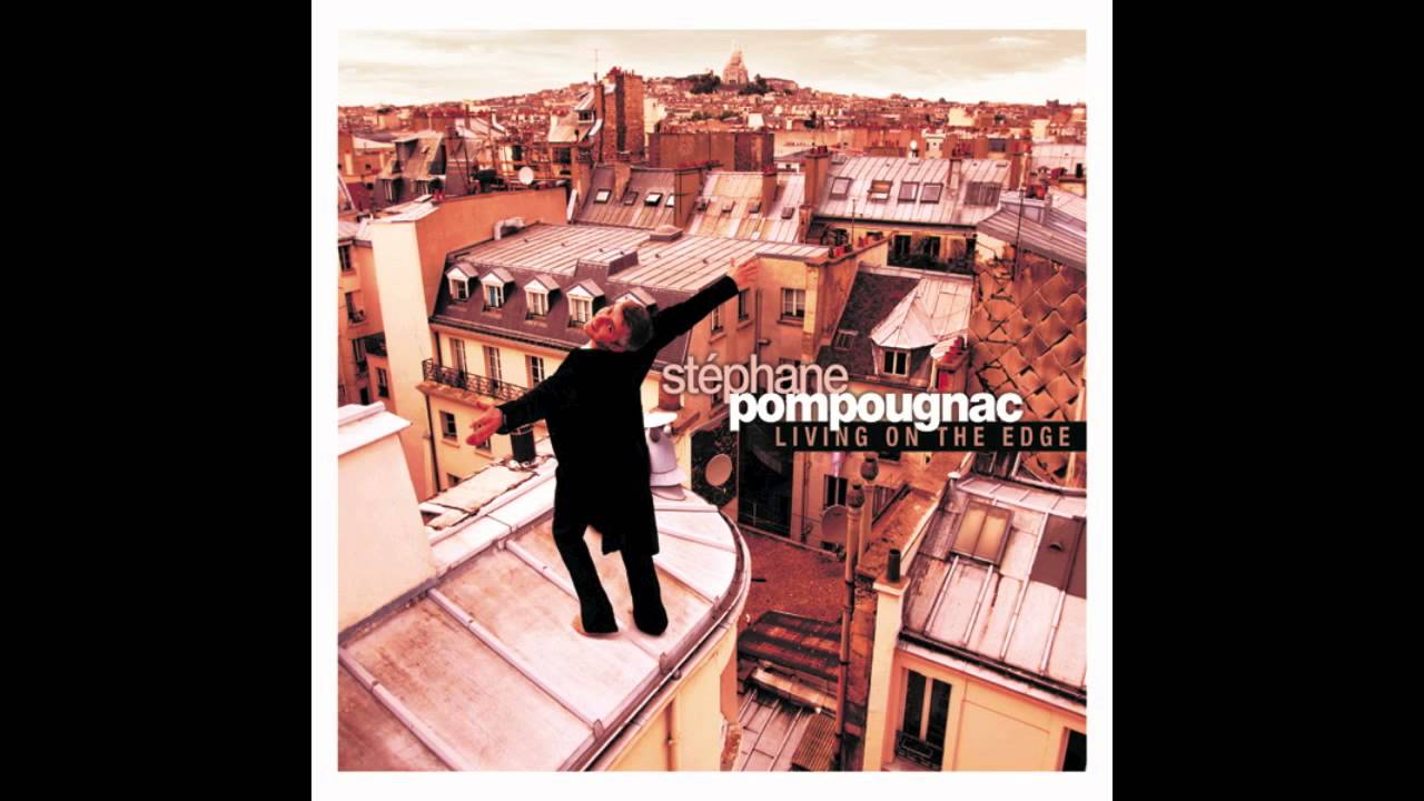 Stéphane Pompougnac - Living On The Edge • CIB trailer