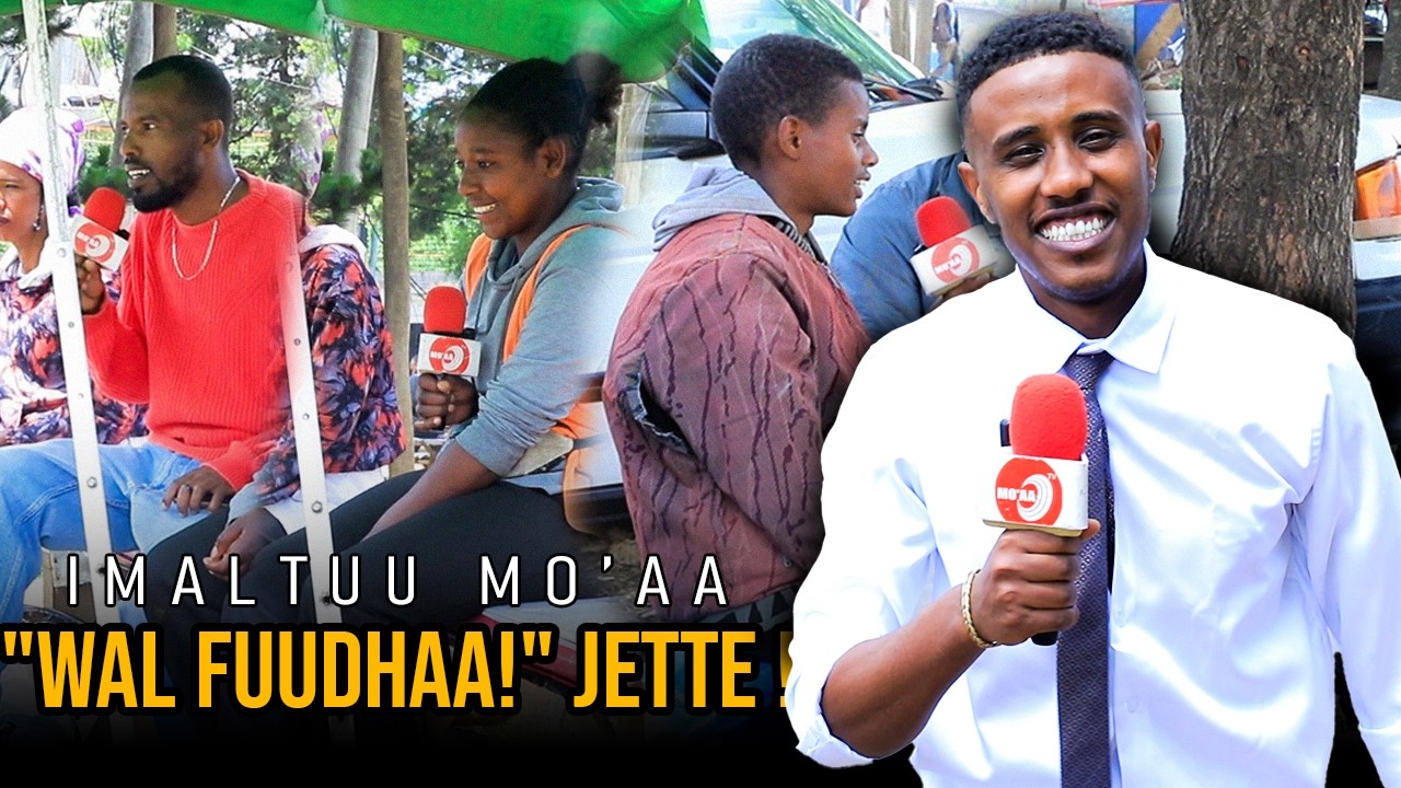 ''WAl FUUDHAA'' Jette ! - Imaltuu Mo'aa