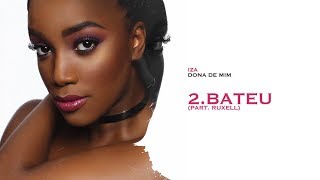BATEU - IZA (Part. Ruxell) | Dona de Mim