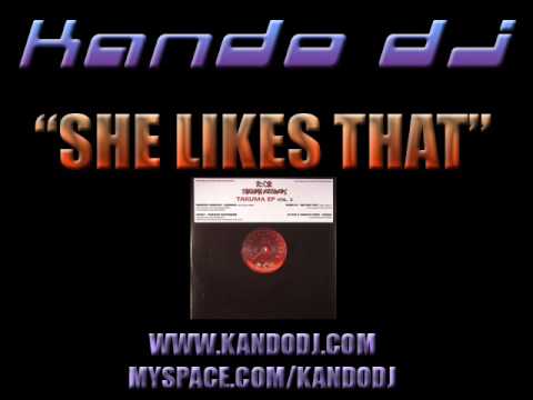 KANDO DJ - SHE LIKES THAT (2008 TAKUMA RECORDS)