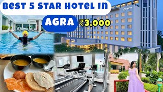 Best Hotels in Agra | Radisson Hotel Agra | 5 Star Hotel | Affordable Hotels in 