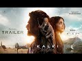 Kalki 2898 AD Trailer Tamil Prabhas Kamal Haasan Nag Ashwin Sri Lakshmi Movies