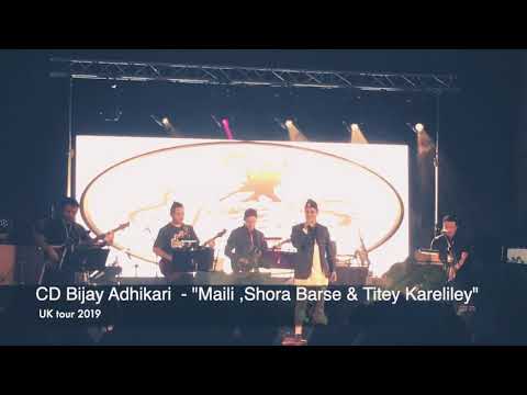 CD Bijay Adhikari - “ Maili,Shora Barse & Titey Kareliley The Voice of Nepal UK tour 2019 Hawkinge