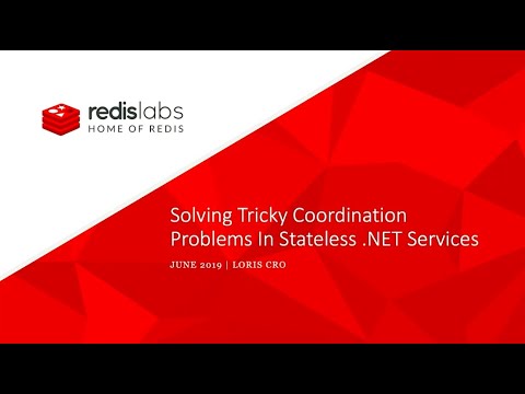 Solving Tricky Coordination Problems in Stateless .NET Services - Loris Cro
