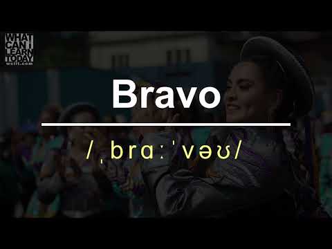 How to pronounce the word "Bravo"
