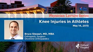 PLS Dr. Bruce Stewart Knee Injuries in Athletes