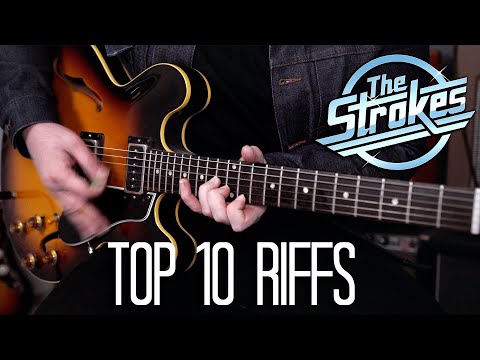 TOP 10 THE STROKES RIFFS