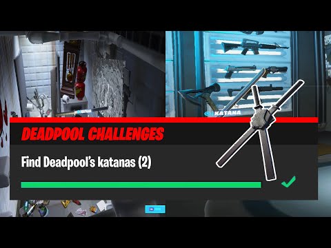 Find Deadpool's katanas | Deadpool Challenges Fortnite