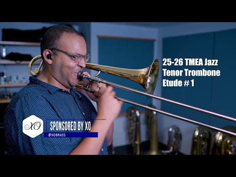 2025-2026 TMEA Jazz Tenor Trombone Etude #1 Uptempo Swing by Derek J.  Molacek [SPONSORED BY XO]