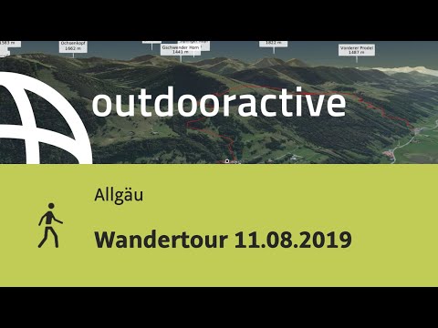 Wanderung im Allgäu: Wandertour 11.08.2019