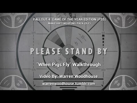 FALLOUT 4 (PS5) - DLC08 - "When Pigs Fly" Walkthrough