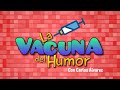 🎭 La Vacuna del Humor | Con Carlos Álvarez