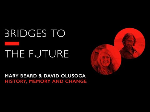 Mary Beard and David Olusoga on History, Memory and Change | RSA Events