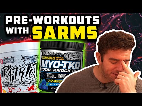 Pre-Workouts With SARMs In Them...