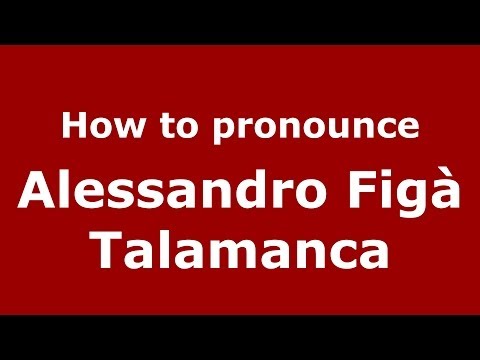How to pronounce Alessandro Figà Talamanca (Italian/Italy) - PronounceNames.com