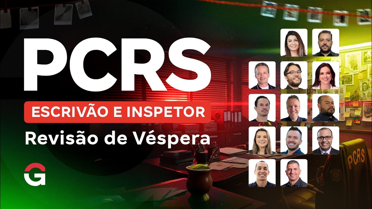 Concurso PC RS: Revisão de Véspera para Escrivão e Inspetor