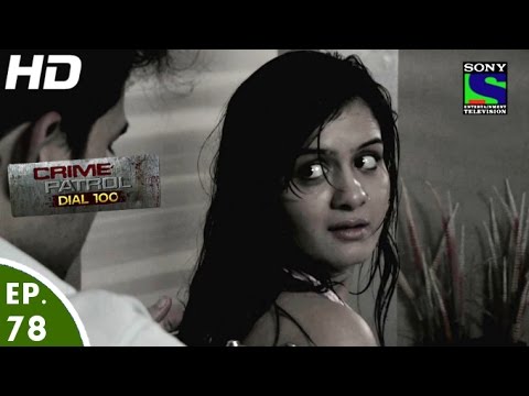 Crime Patrol Dial 100 - क्राइम पेट्रोल - Junoon - Episode 78 - 23rd January, 2016