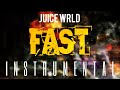 Juice WRLD - Fast [INSTRUMENTAL] | ReProd. by IZM