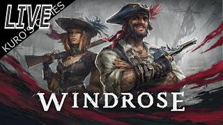 【サバイバル】Windroseやる！【LIVE】