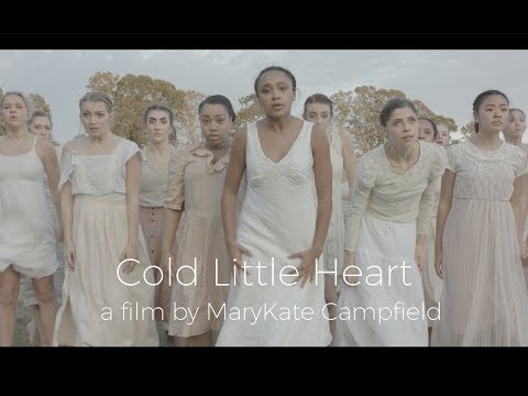 COLD LITTLE HEART- a dance film by MaryKate Campfield
