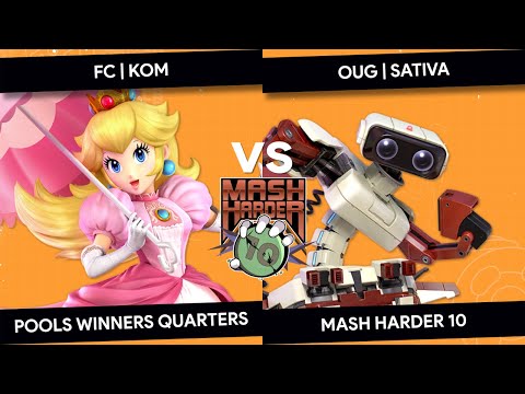 Mash Harder 10 - FC | KOM (Peach) vs OUG | Sativa (ROB) - Pools Winners Quarters