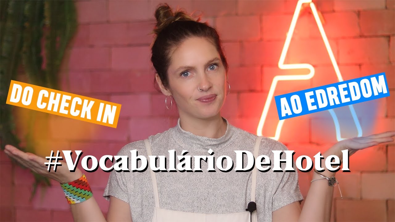 Vocabulário de Hotel em Francês - Próxima parada FRANÇA - Bienvenue