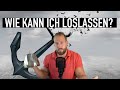 Loslassen und innerer Frieden haben - so lässt du los