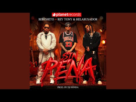 Sin Pena (Prod. by Dj Honda)