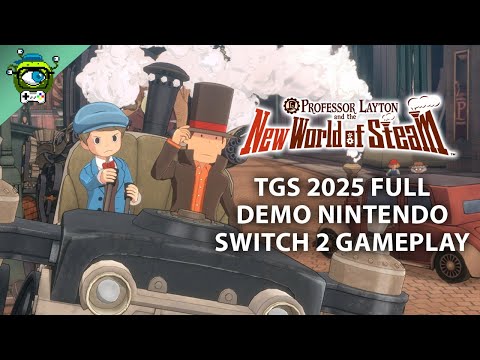 Professor Layton and the New World of Steam | FULL TGS 2025 Nintendo Switch 2 Demo 4K Gameplay
