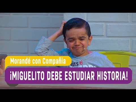 ¡Miguelito debe estudiar historia! - Morandé con Compañía 2018