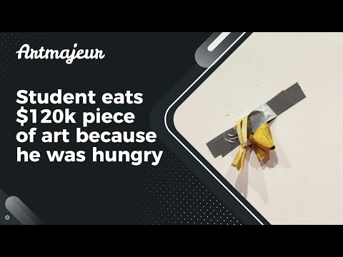 Student eats $120k piece of art because ​he was hungry