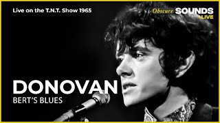 Donovan - Bert's Blues (Live) (Live on the T.N.T. Show 1965)