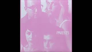Priests - Nothing Feels Natural (2017)