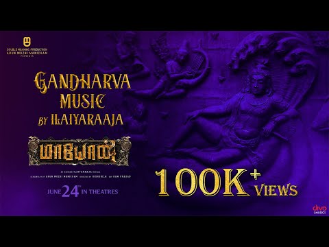 Gandharva - Music Video | Maayon | Ilaiyaraaja | Sibi Sathyaraj | Tanya Ravichandran