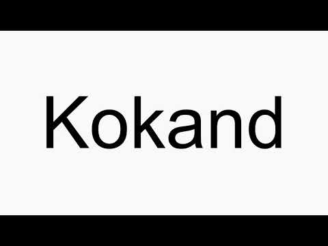 How to pronounce Kokand