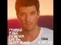 Thomas Fiss - I'll Never Let You Sleep Alone 